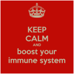 keep calm and boost your immune system
